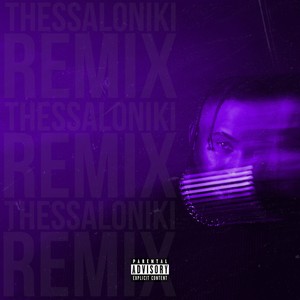THESSALONIKI (House Edition|Explicit)