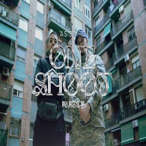 ONE SHOT 2 (Explicit)