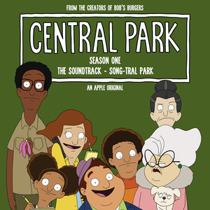 Central Park Season One, The Soundtrack – Song-tral Park (Episode 4) (Original Soundtrack)