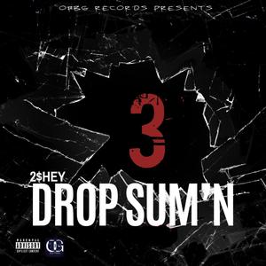 Drop Sum'n 3 (Explicit)