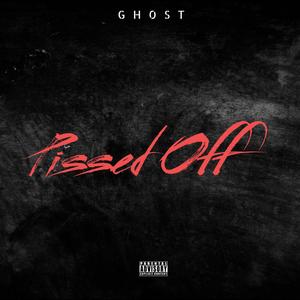 Pissed Off (Explicit)