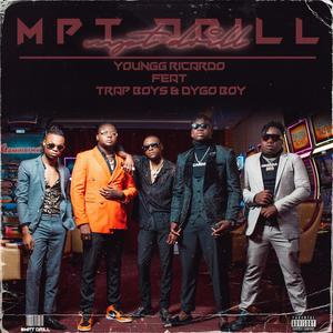 MPT Drill(feat. Trap Boys & Dygo Boy) (Explicit)