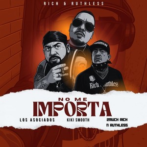 No Me Importa (Explicit)