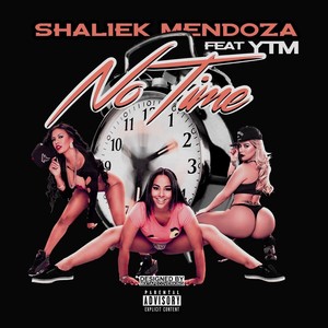 No Time (Explicit)