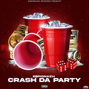 Crash Da Party (Explicit)