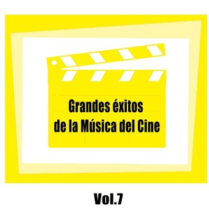 Grandes Éxitos De La Música Del Cine, Vol. 7