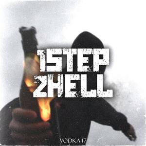 1 Step 2 Hell (feat. Dredd, Elettrone & Jogavk47) (Explicit)