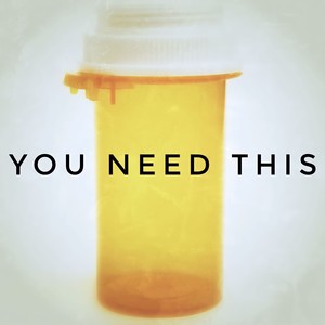 You Need This