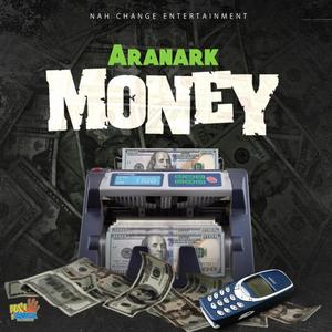 Money (feat. Aranark)