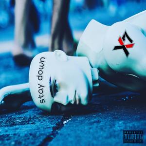 Stay Down (Explicit)