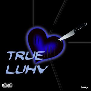 True Luhv (Explicit)