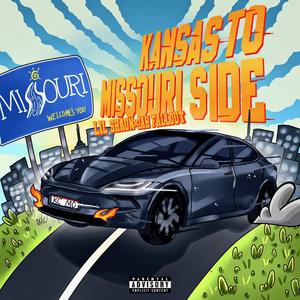 Kansas to Missouri Side (feat. JahFallout) (Explicit)