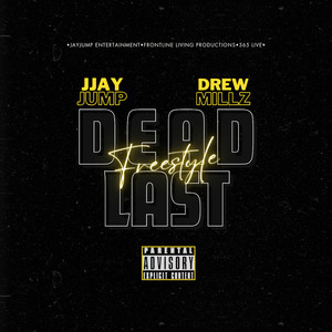 Dead Last (Freestyle) [Explicit]