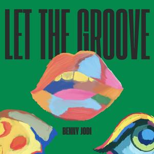 Let The Groove