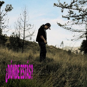 ¿DÓNDE ESTÁS? (Explicit)