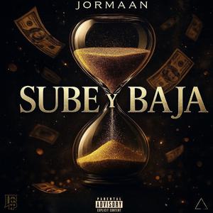 SUBE Y BAJA (feat. JORMAAN) (Explicit)