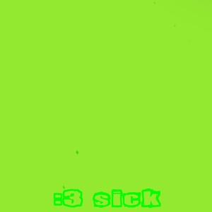 sick (feat. ****Juel, IMAODDNIGGA & Baby Flacko) (Explicit)