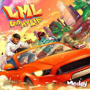 LML (feat. Meday) [Explicit]