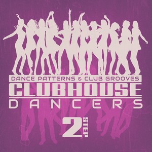 Clubhouse Dancers - Step. 2