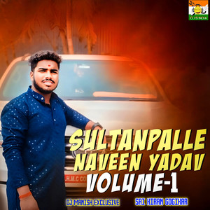 Sultanpalle Naveen Yadav Volume1