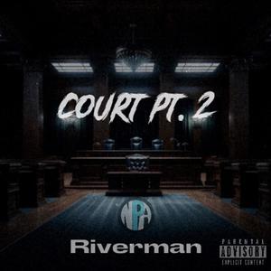 Court, Pt. 2 (Explicit)