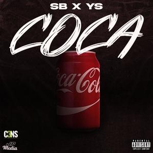 Coca (feat. SB & YS) [Explicit]