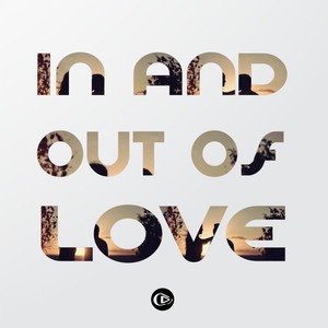 In & Out of Love (Original Mix)