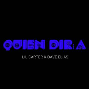 QUIEN DIRÍA (Explicit)