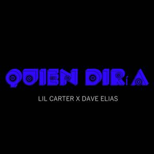 QUIEN DIRÍA (Explicit)