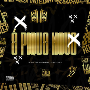 É Pique Novo (Explicit)