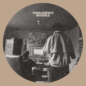 visiblemente INVISIBLE (Explicit)