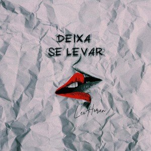 Deixa Se Levar