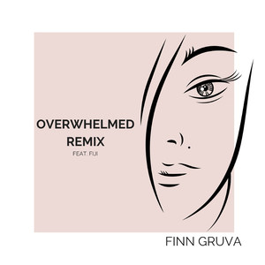 Overwhelmed (Remix)