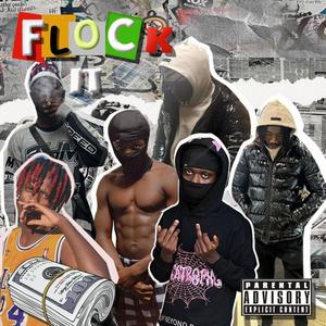 Flock it (feat. WestSide21, Lil Dom & Kash.g) [Explicit]