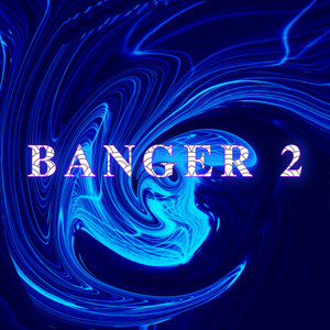 Banger 2 (feat. Alexxx & Cerno)