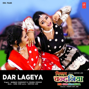 Dar Lageya (From "Mr Chandaniya")