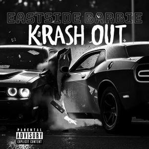 Krash Out (Explicit)