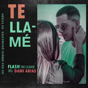 Te Llamé (feat. Dami Arias)