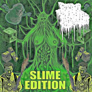 PUTRID PROSTATECTOMY  (feat. Verminate) (SLIMED VERSION)