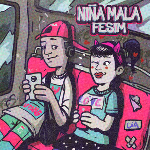 Niña Mala (Explicit)