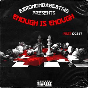 Enough is Enough (Explicit)