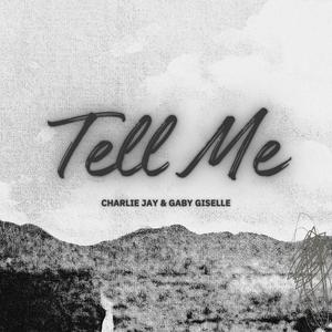 Tell Me (feat. Gaby Giselle)
