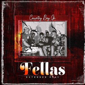 Fellas [Extended Play]