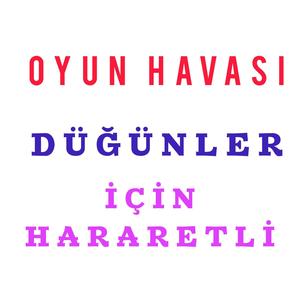 OYUN HAVASI DÜĞÜNLER İÇİN HARARETLİ