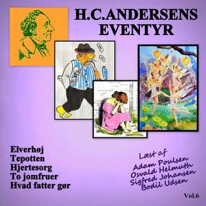 H. C. Andersens Eventyr (Vol. 6)