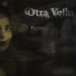 Otra Vola (Explicit)