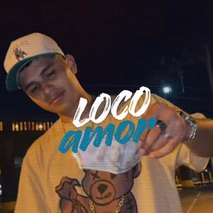 Loco Amor (feat. Gian Produce)