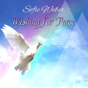 Wishing for Peace (feat. Daniel Weber)