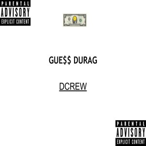 Guess Durag (Explicit)