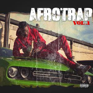 AfroTrap, Vol. 1 (Explicit)